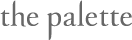 the palette: visible brand strategies
